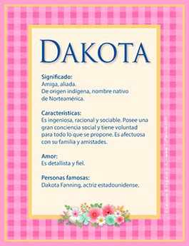 significado del nombre dakota|Todo sobre el nombre Dakota: Origen, Personalidad y。